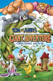 Tom and Jerry’s Giant Adventure