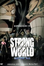 One Piece: Strong World Episode 0